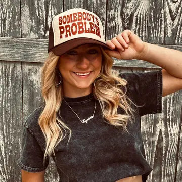 Somebody's Problem Trucker Hat